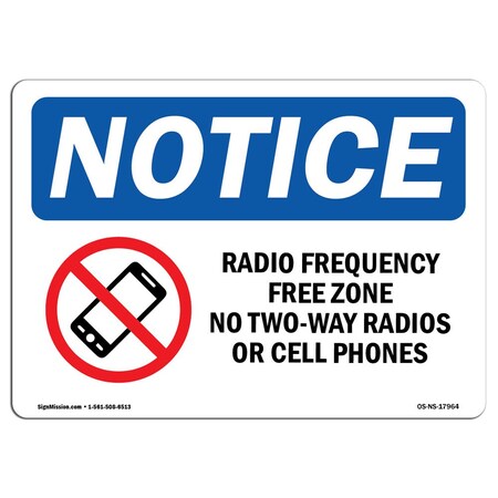 Signmission Safety Sign, OSHA Notice, 18" Height, Radio Frequency Free Zone No Sign With Symbol, Landscape OS-NS-D-1824-L-17964